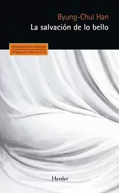 SALVACIÓN DE LO BELLO, LA SALVACIÓN DE LO BELLO, LA