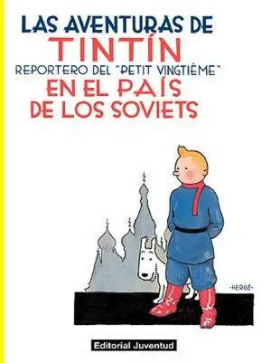 C- TINTÍN EN EL PAIS DE LOS SOVIETS C- TINTÍN EN EL PAIS DE LOS SOVIETS