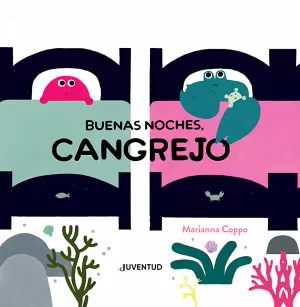 BUENAS NOCHES CANGREJO BUENAS NOCHES CANGREJO