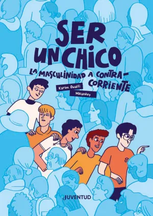 SER UN CHICO SER UN CHICO