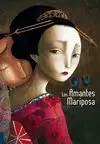 AMANTES MARIPOSA, LOS AMANTES MARIPOSA, LOS