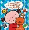 EL GRAN LIBRO DE LOS ANIMALES DE LAURA EL GRAN LIBRO DE LOS ANIMALES DE LAURA