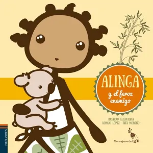 ALINGA Y EL FEROZ ENEMIGO ALINGA Y EL FEROZ ENEMIGO