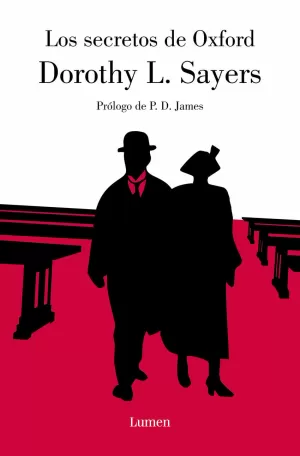 LOS SECRETOS DE OXFORD (LORD PETER WIMSEY) LOS SECRETOS DE OXFORD (LORD PETER WIMSEY)