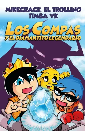 LOS COMPAS Y EL DIAMANTITO LEGENDARIO