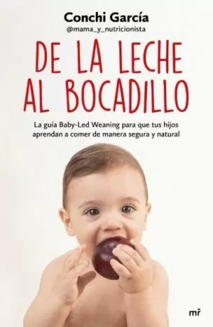 DE LA LECHE AL BOCADILLO