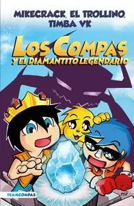 LOS COMPAS Y EL DIAMANTITO LEGENDARIO (NUEVA PRESENTACIÓN)