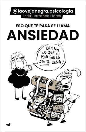 ESO QUE TE PASA SE LLAMA ANSIEDAD ESO QUE TE PASA SE LLAMA ANSIEDAD