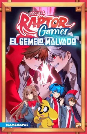 ESCUELA RAPTORGAMER 2: EL GEMELO MALVADO