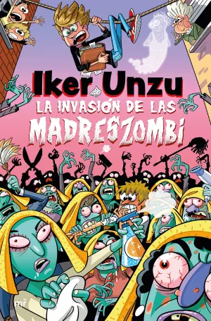 LA INVASION DE LAS MADRESZOMBI