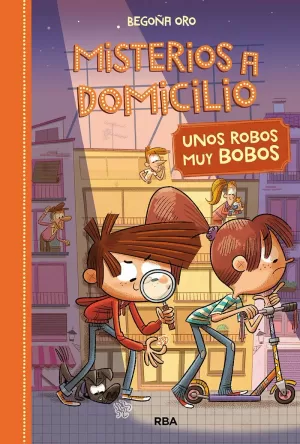 UNOS ROBOS BOBOS MISTERIOS A DOMICILIO 6