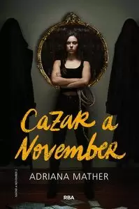 MATAR A NOVEMBER 2. CAZAR A NOVEMBER