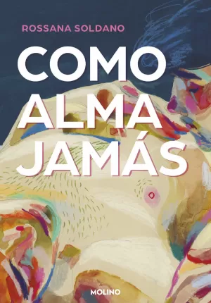 COMO ALMA JAMAS