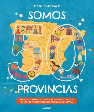 ATLAS ESPAÑA SOMOS 50 PROVINCIAS