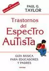 TRASTORNOS DEL ESPECTRO AUTISTA TRASTORNOS DEL ESPECTRO AUTISTA