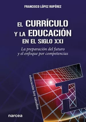 EL CURRICULO Y LA EDUCACION EN EL SIGLO XXI