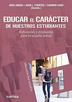 EDUCAR EL CARACTER DE NUESTROS ESTUDIANTES