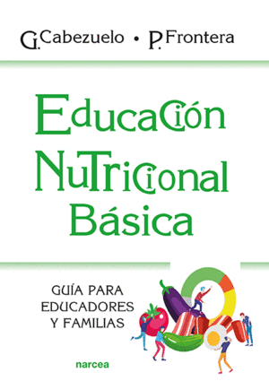 EDUCACION NUTRICIONAL BASICA