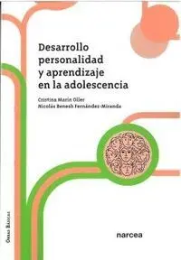DESARROLLO, PERSONALIDAD Y APRENDIZAJE EN LA ADOLESCENCIA