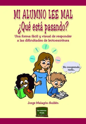 MI ALUMNO LEE MAL ¿QE ESTA PASANDO?