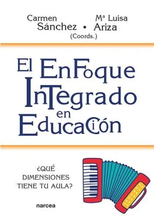 EL ENFOQUE INTEGRADO EN EDUCACIÃ³N