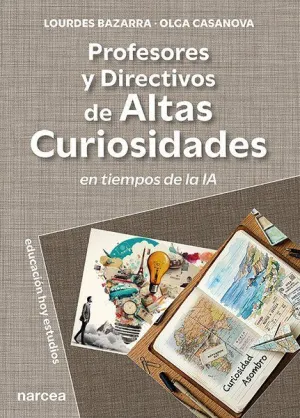 PROFESORES Y DIRECTIVOS DE ALTAS CURIOSIDADES EN LA ERA DE LA IA