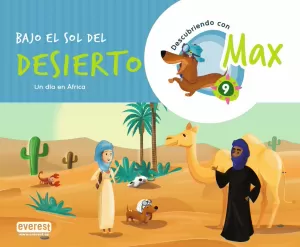 DESCUBRIENDO CON MAX 9. BAJO EL SOL DEL DESIERTO. LIBRO DEL ALUMN