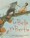 LA BELLA Y LA BESTIA LA BELLA Y LA BESTIA