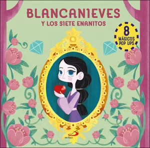 BLANCANIEVES Y LOS SIETE ENANITOS BLANCANIEVES Y LOS SIETE ENANITOS