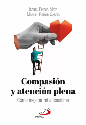 COMPASION Y ATENCION PLENA COMPASION Y ATENCION PLENA