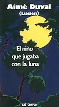 NIÑO QUE JUGABA CON LA LUNA