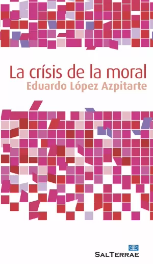 LA CRISIS DE LA MORAL