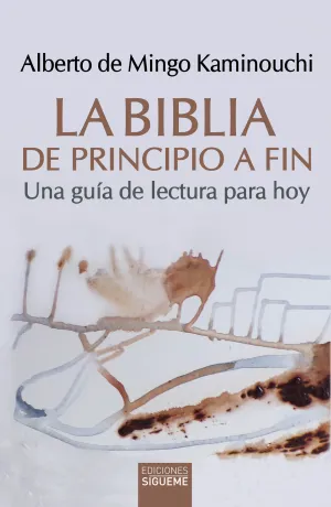 LA BIBLIA DE PRINCIPIO A FIN LA BIBLIA DE PRINCIPIO A FIN