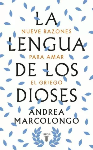 LA LENGUA DE LOS DIOSES LA LENGUA DE LOS DIOSES