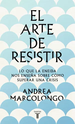 ARTE DE RESISTIR, EL