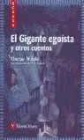 EL GIGANTE EGOISTA Y OTROS CUENTOS