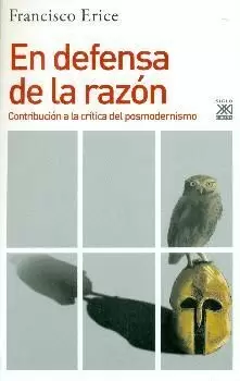 EN DEFENSA DE LA RAZÓN EN DEFENSA DE LA RAZÓN