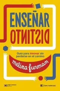 ENSEÑAR DISTINTO ENSEÑAR DISTINTO
