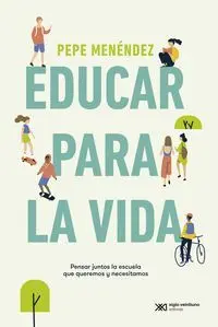 EDUCAR PARA LA VIDA EDUCAR PARA LA VIDA
