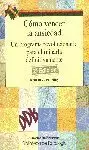 COMO VENCER LA ANSIEDAD PROGRAMA REVOLUCIONARIO PARA ELIMINARLA COMO VENCER LA ANSIEDAD PROGRAMA REVOLUCIONARIO PARA ELIMINARLA