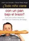 ¿TODO NIÑO VIENE CON PAN BAJO EL BRAZO?