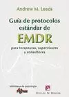 GUIA DE PROTOCOLOS ESTANDAR DE EMDR PARA TERAPEUTAS, SUPERVISORES