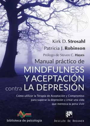 MANUAL PRACTICO DE MINDFULNESS ACEPTACION CONTRA DEPRESION
