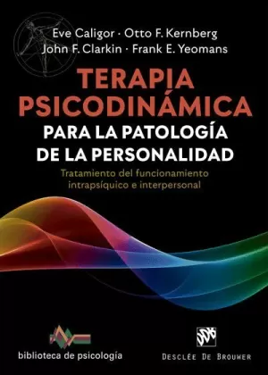 TERAPIA PSICODINÁMICA PARA LA PATOLOGÍA DE LA PERSONALIDAD. TRATA