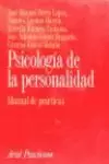 PSICOLOGIA DE LA PERSONALIDAD/MANUAL DE PRACTICAS