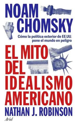 MITO DEL IDEALISMO AMERICANO, EL