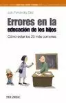 ERRORES EN LA EDUCACIÓN DE LOS HIJOS