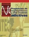 PREVENCIÓN DE DROGODEPENDENCIAS Y OTRAS CONDUCTAS ADICTIVAS