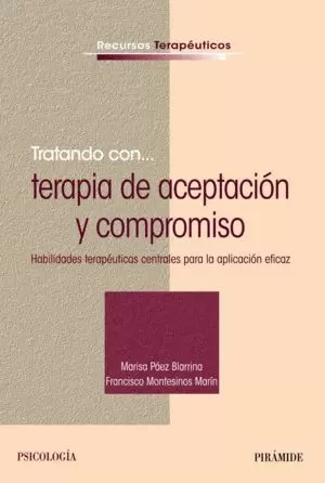 TRATANDO CON... TERAPIA DE ACEPTACIÓN Y COMPROMISO