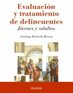 MANUAL DE EVALUACIÓN Y TRATAMIENTO DE DELINCUENTES